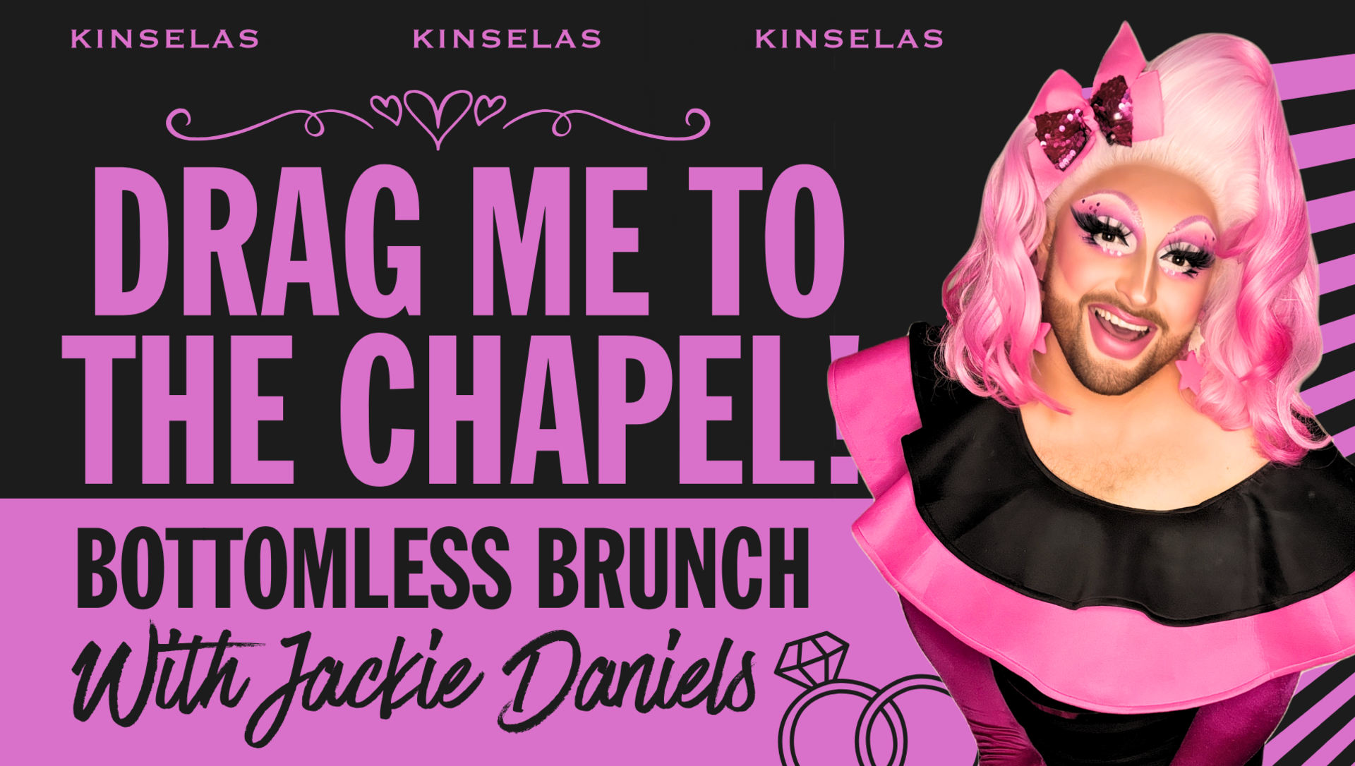 Drag Me to The Chapel! 12th September - With Jackie Daniels