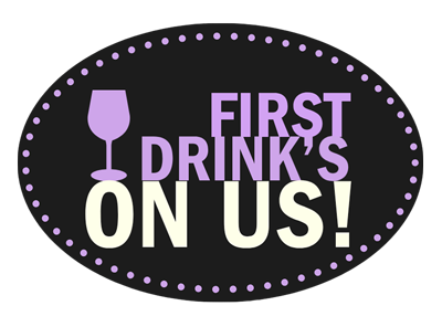 Receive A drink on us for your whole party!